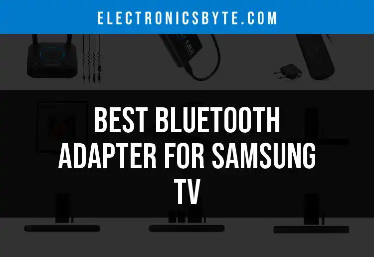 16 Bluetooth Adapters for Samsung TV: Top Picks Reviewed