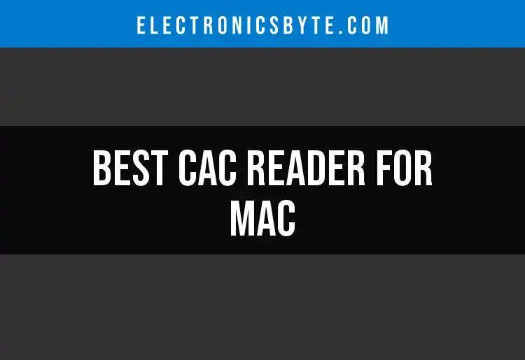 11 Best CAC Readers for Mac: Quick and Easy Picks