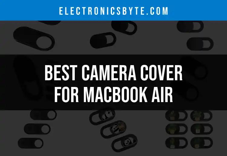 Top 10 Camera Covers for MacBook Air You’ll Love