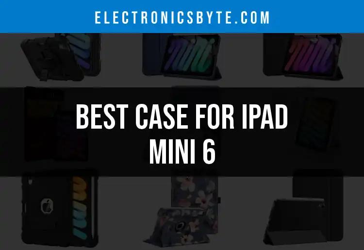 15 Best Cases for iPad Mini 6: Protect Your Device Stylishly