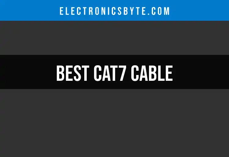 The 13 Best Cat7 Cables That Elevate Your Network