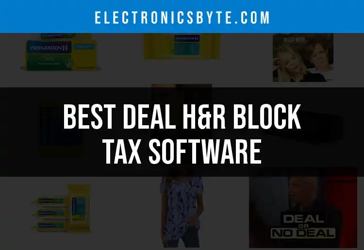 Top 10 Deals on H&R Block Tax Software You Can't Miss