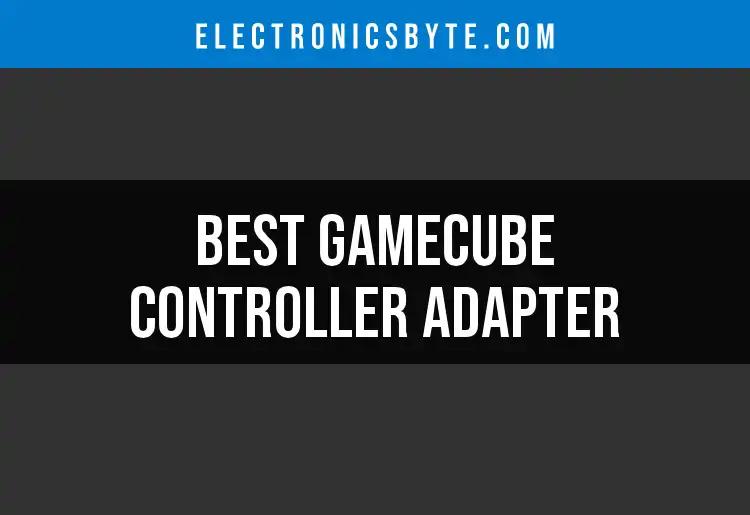 Top 12 GameCube Controller Adapters for Seamless Gameplay