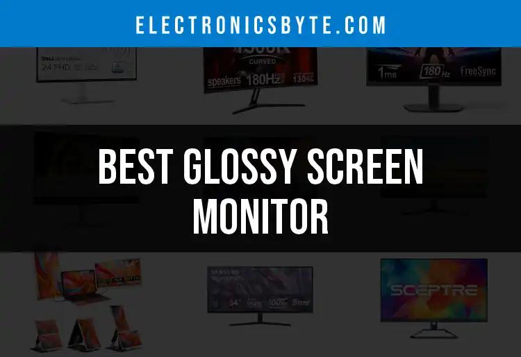 17 Best Glossy Screen Monitors for Stunning Visuals