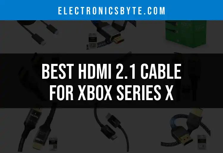15 Best HDMI 2.1 Cables for Xbox Series X Unveiled