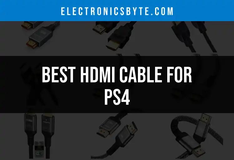 15 Best HDMI Cables for PS4 Players
