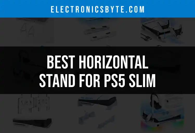 13 Best Horizontal Stands for PS5 Slim Unveiled