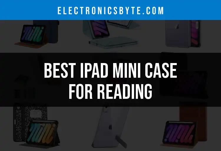 12 Ideal iPad Mini Cases for Reading Enthusiasts