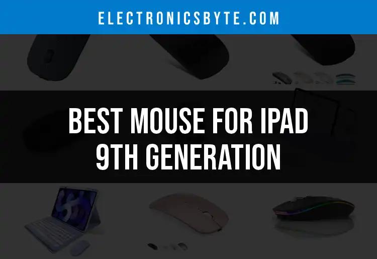 14 Best Mice for iPad 9th Generation You Need Right Now