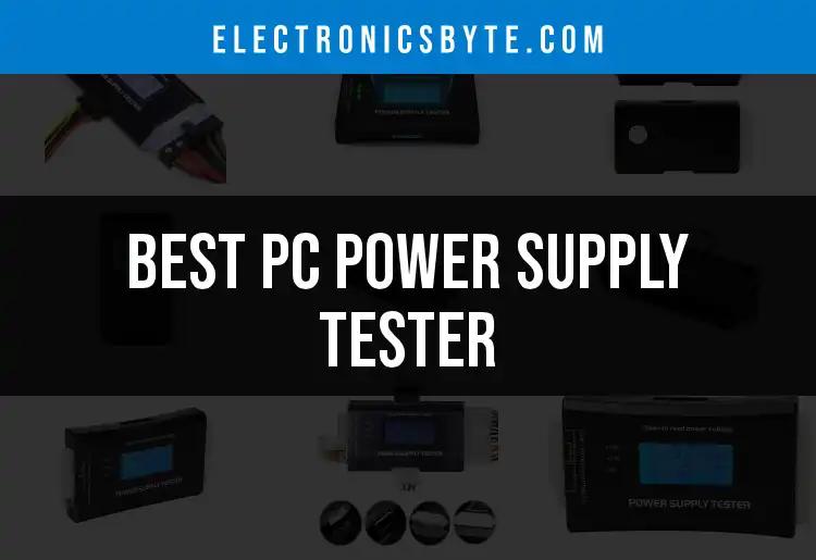 13 Best PC Power Supply Testers for Seamless Performance