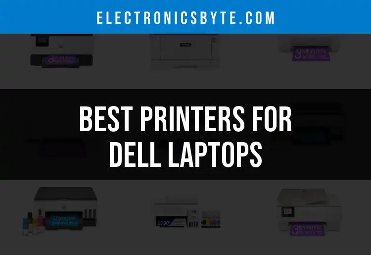 20 Printers for Dell Laptops: Quick Picks for Every Need