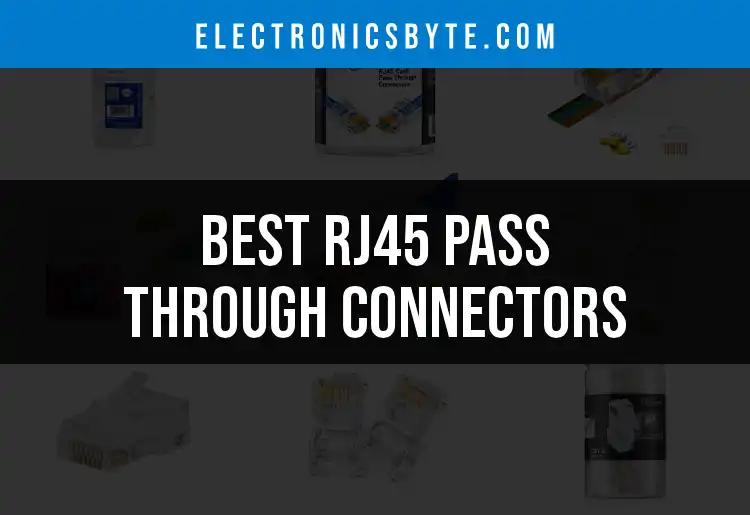 Top 10 RJ45 Pass Through Connectors You Need to Know