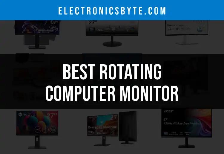 15 Rotating Computer Monitors for Optimal Viewing Comfort