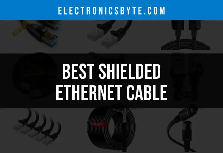 15 Best Shielded Ethernet Cables for Fast Connections