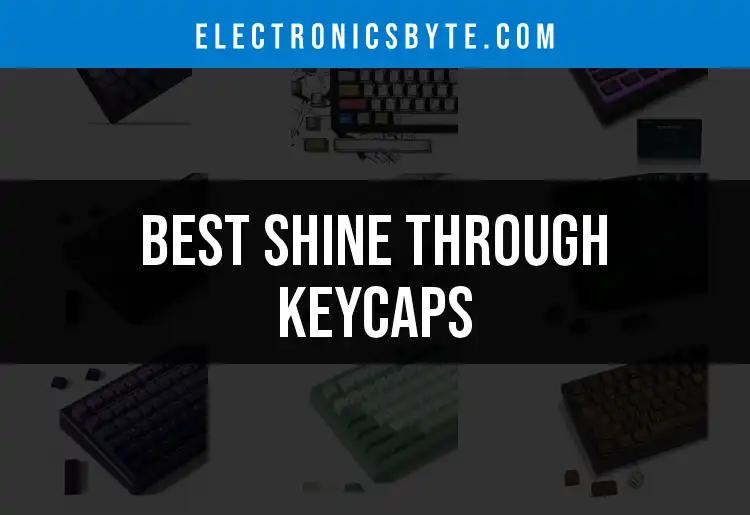 15 Exceptional Shine Through Keycaps for Your Setup