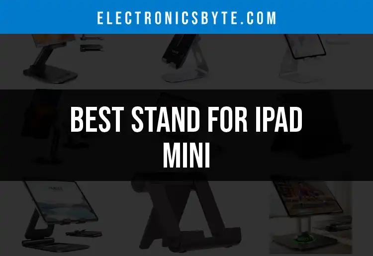 14 Stand for iPad Mini Options You Didn't Know You Needed