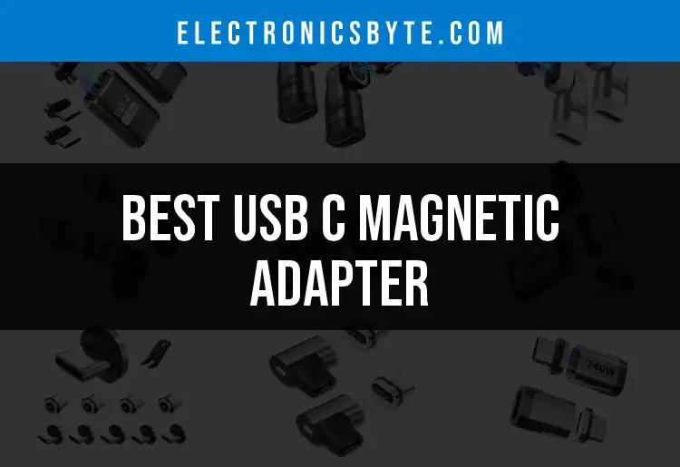 Top 10 USB C Magnetic Adapters for Effortless Connectivity