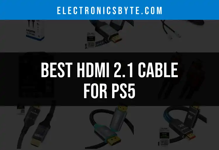 17 Best HDMI 2.1 Cables for PS5 You Can Buy Now