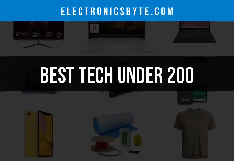 Best Tech Under 200